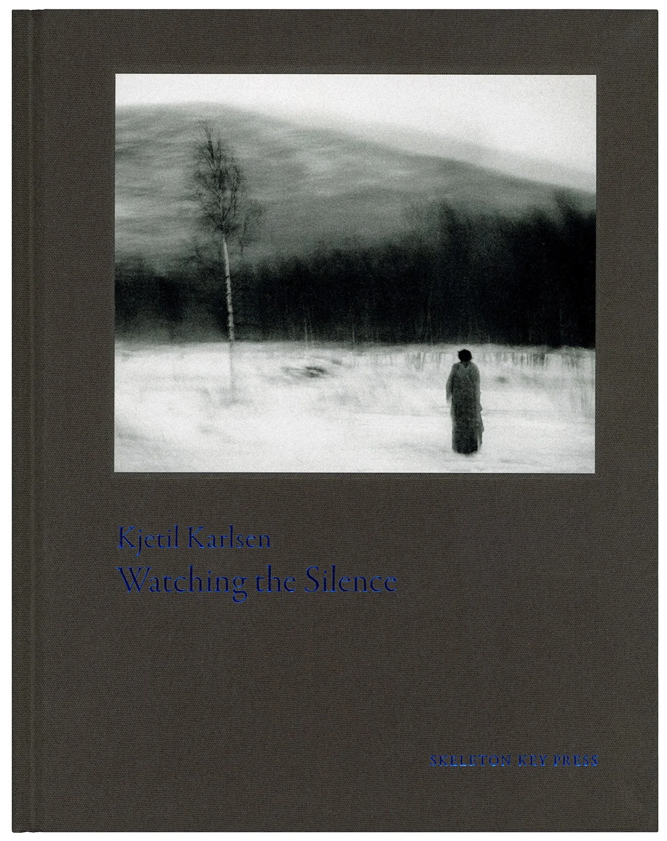 Kjetil Karlsen: Watching the Silence — Skeleton Key Press